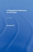 Cover-Bild zum Titel 'A Biographical Dictionary of the Sudan' von 'Richard Hill'
