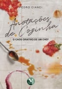 Anotacoes de cozinha - Pedro Cianci