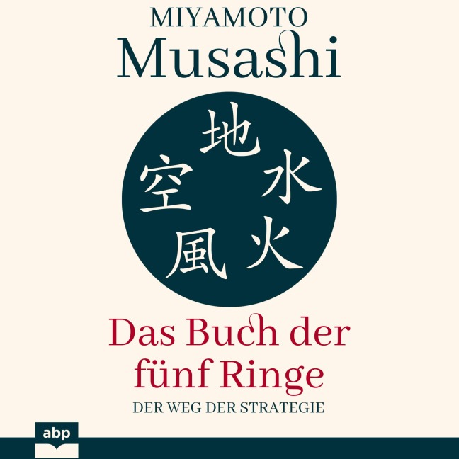 Das Buch der fünf Ringe - Miyamoto Musashi