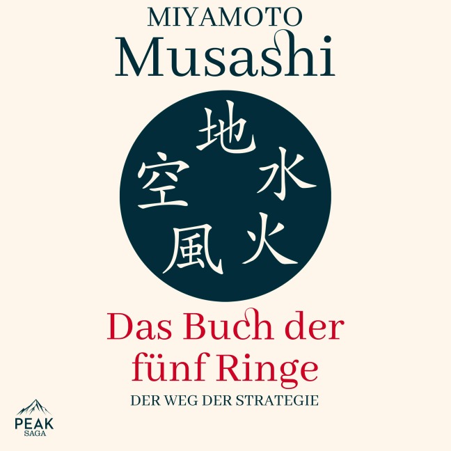 Das Buch der fünf Ringe: Der Weg der Strategie - Miyamoto Musashi