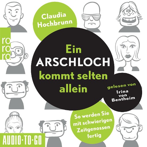 Ein Arschloch kommt selten allein - Claudia Hochbrunn