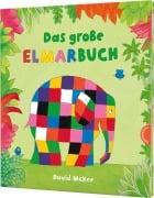 Cover-Bild zum Titel 'Elmar: Das große Elmarbuch' von 'David McKee'