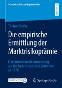 Cover-Bild zum Titel 'Die empirische Ermittlung der Marktrisikoprämie' von 'Thomas Tartler'