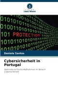 Cover-Bild zum Titel 'Cybersicherheit in Portugal' von 'Daniela Santos'