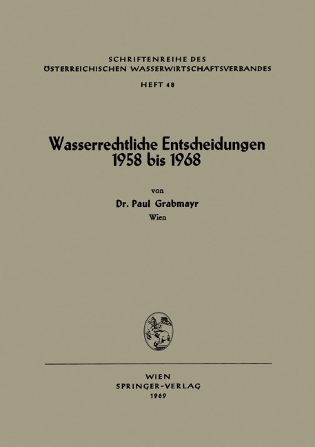 Wasserrechtliche Entscheidungen 1958 bis 1968 - 