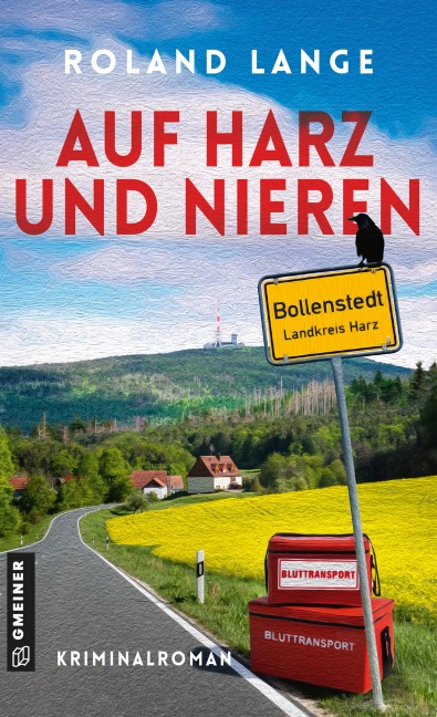 Auf Harz und Nieren - Roland Lange