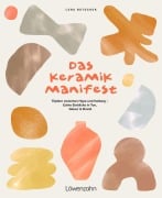 Cover-Bild zum Titel 'Das Keramik-Manifest' von 'Lena Butschek'