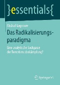 Cover-Bild zum Titel 'Das Radikalisierungsparadigma' von 'Michail Logvinov'