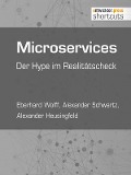 Cover-Bild zum Titel 'Microservices' von 'Eberhard Wolff, Alexander Heusingfeld, Alexander Schwartz'