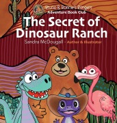 Cover-Bild zum Titel 'The Secret of Dinosaur Ranch' von 'Sandra K McDougall'