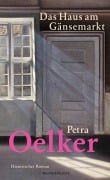 Cover-Bild zum Titel 'Das Haus am Gänsemarkt' von 'Petra Oelker'