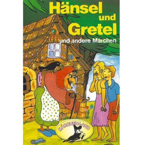 Gebrüder Grimm, Hänsel und Gretel und weitere Märchen - Hans Christian Andersen, Gebrüder Grimm