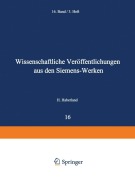 Cover-Bild zum Titel 'Wissenschaftliche Veröffentlichungen aus den Siemens-Werken' von 'Hans Beiersdorf, Gustav Hertz, Georg Keinath, Hans Kerschbaum, Heinrich Von Boul'