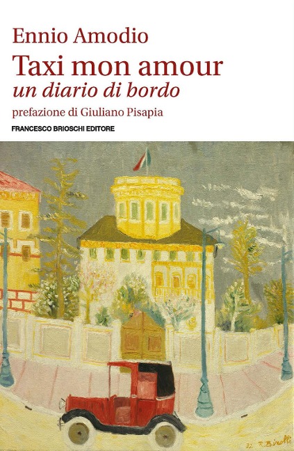 Taxi mon amour. Un diario di bordo - Ennio Amodio