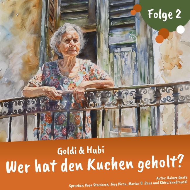 Einschlafgeschichten für Kinder ab 3 Jahren | Goldi & Hubi ¿ Wer hat den Kuchen geholt? (Staffel 2, Folge 2) - Rainer Grote