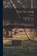 The Deluge: An Historical Novel of Poland, Sweden and Russia. a Sequel to "With Fire and Sword"; Volume 1 - Henryk Sienkiewicz, Jeremiah Curtin