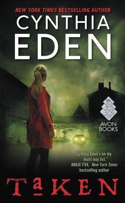 Taken - Cynthia Eden