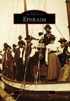 Ephraim - Ephraim Historical Foundation
