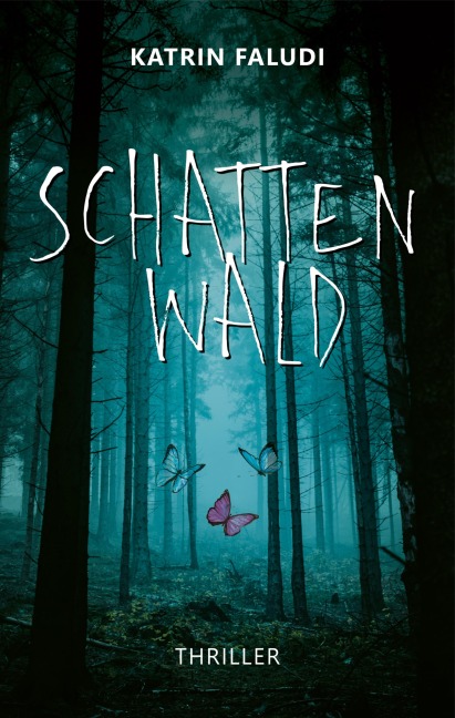 Schattenwald - Katrin Faludi