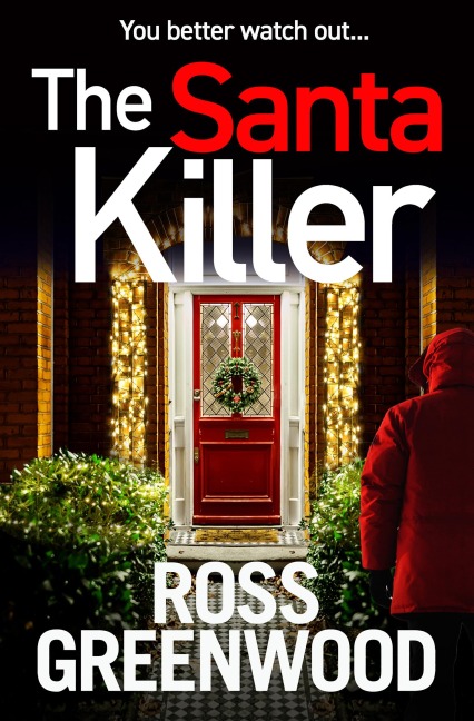 The Santa Killer - Ross Greenwood