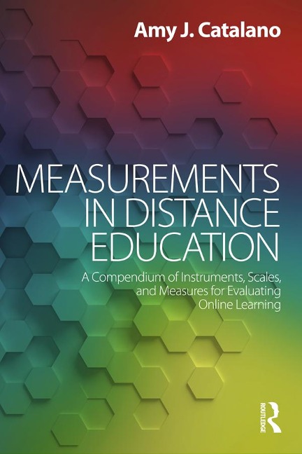 Measurements in Distance Education - Amy J. Catalano