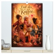 Cover-Bild zum Titel 'Erst der Kaffee (hochwertiger Premium Wandkalender 2027 DIN A2 hoch), Kunstdruck in Hochglanz' von 'Liam Blue'