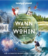 Cover-Bild zum Titel 'Lonely Planet Bildband Wann am besten wohin?' von ''