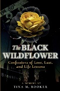 The Black Wildflower - Tina Booker
