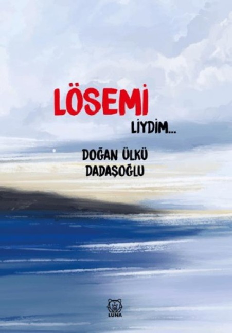 Lösemiliydim - Dogan Ülkü Dadasoglu