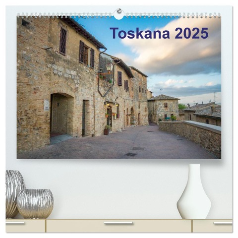 Toskana - 2025 (hochwertiger Premium Wandkalender 2025 DIN A2 quer), Kunstdruck in Hochglanz - Benjamin Lederer