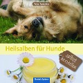 Cover-Bild zum Titel 'Heilsalben für Hunde selbst herstellen' von 'Petra Pawletko'