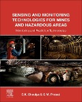 Cover-Bild zum Titel 'Sensing and Monitoring Technologies for Mines and Hazardous Areas' von 'Swadesh Chaulya, G. M. Prasad'