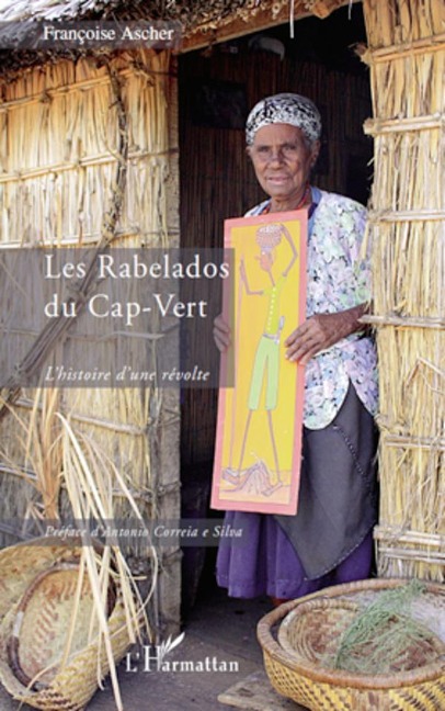 Les Rabelados du Cap-Vert - Françoise Ascher