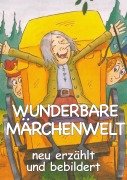 Cover-Bild zum Titel 'WUNDERBARE MÄRCHENWELT' von 'Heinz-Hermann Serges'