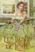 Cover-Bild zum Titel 'Een Kus in de Lente (Kus de Muurbloem, #3)' von 'Tamara Gill'