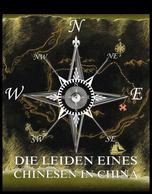 Die Leiden eines Chinesen in China - Jules Verne