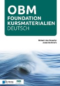 Cover-Bild zum Titel 'OBM Foundation Kursmaterialien - Deutsch' von 'Joost Kerkhofs, Robert den Broeder'