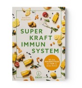 Cover-Bild zum Titel 'Superkraft Immunsystem' von 'Katharina Ziegelbauer'