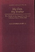 Cover-Bild zum Titel 'My Gun, My Brother' von 'August I K Kituai'