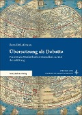 Cover-Bild zum Titel 'Übersetzung als Debatte' von 'Benedikt Leßmann'