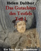 Cover-Bild zum Titel 'Das Gutachten des Teufels: Teil 1' von 'Helen Dalibor'