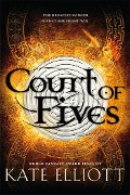 Cover-Bild zum Titel 'Court of Fives' von 'Kate Elliott'