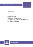 Cover-Bild zum Titel 'Open Source Software-Entwicklung: Analyse und Aufwandsschätzung an einem Beispiel' von 'Stefan Koch'