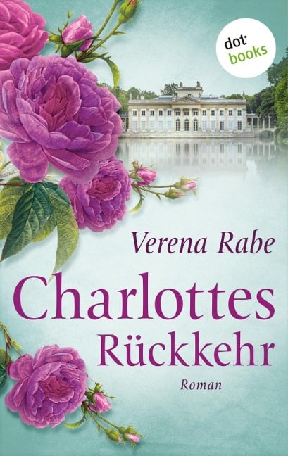 Charlottes Rückkehr - Verena Rabe