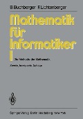 Cover-Bild zum Titel 'Mathematik für Informatiker I' von 'Bruno Buchberger, F. Lichtenberger'