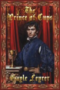 Cover-Bild zum Titel 'The Prince of Cups' von 'Gayle Feyrer'