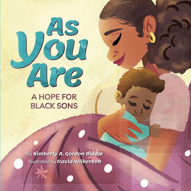 As You Are - Kimberly A Gordon Biddle