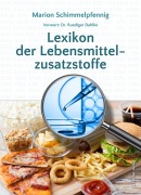Cover-Bild zum Titel 'Lexikon der Lebensmittelzusatzstoffe' von 'Marion Schimmelpfennig'