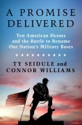 Cover-Bild zum Titel 'A Promise Delivered' von 'Ty Seidule, Connor Williams'
