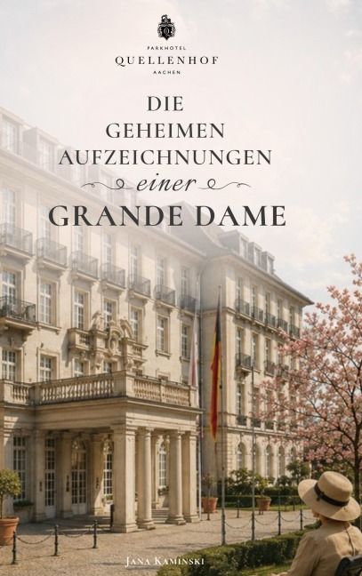 Die geheimen Aufzeichnungen der Grand Dame - Jana Kaminski